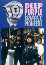 Watch Deep Purple: Heavy Metal Pioneers M4ufreemovies