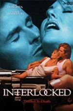 Watch Interlocked: Thrilled to Death M4ufreemovies