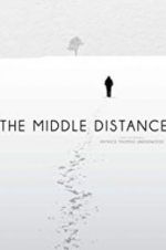 Watch The Middle Distance M4ufreemovies