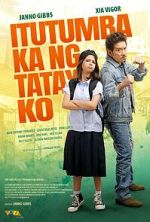 Watch Itutumba ka ng tatay ko M4ufreemovies