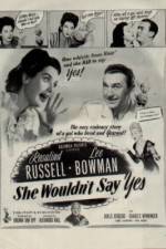 Watch She Wouldn't Say Yes M4ufreemovies