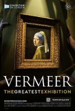 Watch Vermeer: The Greatest Exhibition M4ufreemovies