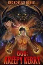 Watch 666: Kreepy Kerry M4ufreemovies