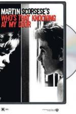 Watch Who's That Knocking at My Door M4ufreemovies