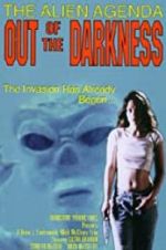 Watch Alien Agenda: Out of the Darkness M4ufreemovies