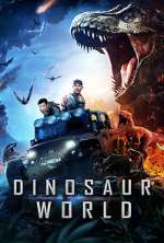 Watch Dinosaur World M4ufreemovies