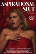 Watch Aspirational Slut (Short 2022) M4ufreemovies