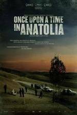 Watch Once Upon a Time in Anatolia M4ufreemovies