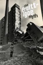 Watch The Pruitt-Igoe Myth M4ufreemovies