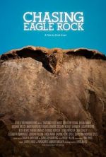 Watch Chasing Eagle Rock M4ufreemovies