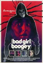 Watch Bad Girl Boogey M4ufreemovies