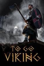 Watch To Go Viking M4ufreemovies