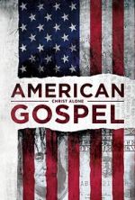 Watch American Gospel: Christ Alone M4ufreemovies