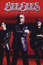 Watch The Bee Gees In Our Own Time M4ufreemovies