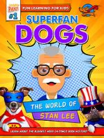 Watch Superfan Dogs: The World of Stan Lee M4ufreemovies
