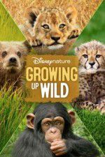 Watch Growing Up Wild M4ufreemovies