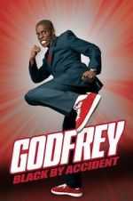 Watch Godfrey: Black by Accident M4ufreemovies