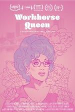 Watch Workhorse Queen M4ufreemovies