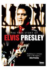 Watch Elvis Presley - The True Story of M4ufreemovies