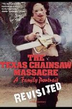 Watch The Texas Chainsaw Massacre: A Family Portrait M4ufreemovies