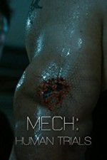 Watch Mech: Human Trials M4ufreemovies