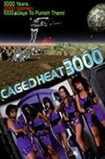 Watch Caged Heat 3000 M4ufreemovies
