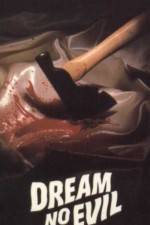 Watch Dream No Evil M4ufreemovies