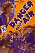 Watch Danger on the Air M4ufreemovies