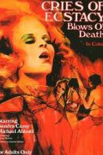 Watch Cries of Ecstasy, Blows of Death M4ufreemovies