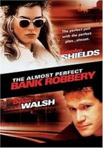 Watch The Almost Perfect Bank Robbery M4ufreemovies