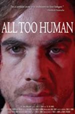 Watch All Too Human M4ufreemovies