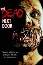 Watch The Dead Next Door M4ufreemovies