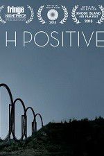 Watch H Positive M4ufreemovies