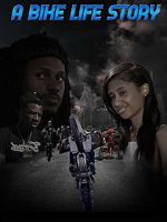 Watch A Bike Life Story M4ufreemovies