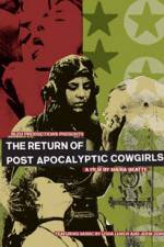 Watch The Return of Post Apocalyptic Cowgirls M4ufreemovies