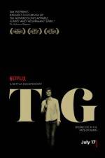Watch Tig M4ufreemovies
