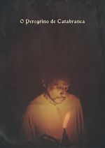 Watch O Peregrino de Catabranca (Short 2018) M4ufreemovies