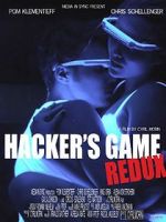 Watch Hacker\'s Game redux M4ufreemovies