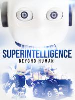 Watch Superintelligence: Beyond Human M4ufreemovies