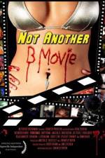 Watch Not Another B Movie M4ufreemovies