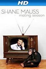 Watch Shane Mauss: Mating Season M4ufreemovies