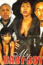 Watch My Baby Boy M4ufreemovies