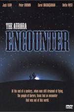 Watch The Aurora Encounter M4ufreemovies