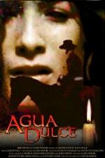 Watch Agua Dulce M4ufreemovies