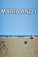 Watch Maria and I M4ufreemovies