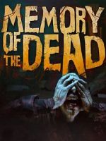 Watch Memory of the Dead M4ufreemovies