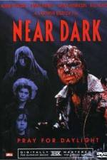 Watch Near Dark M4ufreemovies