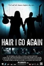 Watch Hair I Go Again M4ufreemovies