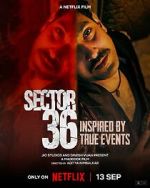 Watch Sector 36 M4ufreemovies