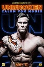 Watch Calum Von Moger: Unbroken M4ufreemovies